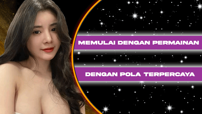 Memulai Dengan Permainan Dengan Pola Terpercaya