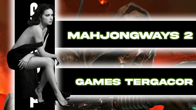 MAHJONGWAYS 2 GAMES TERGACOR