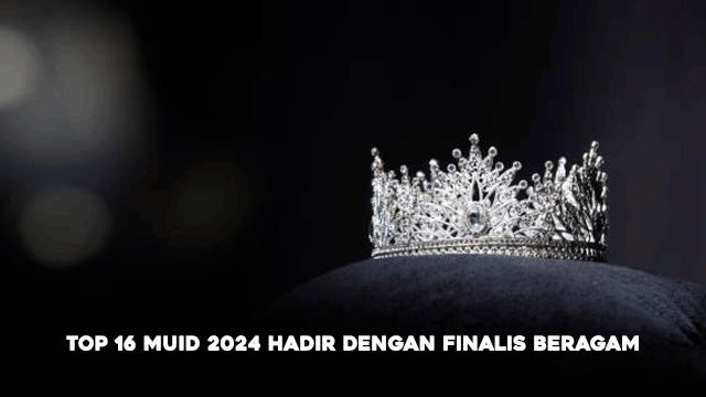 Top 16 MUID 2024 Hadir dengan Finalis Beragam