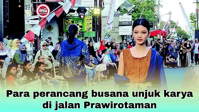 Para perancang busana unjuk karya di jalan Prawirotaman